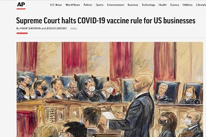 ΗΠΑ: Το Ανώτατο Δικαστήριο ακύρωσε τoν υποχρεωτικό εμβολιασμού των εργαζομένων στις μεγάλες επιχειρήσεις
